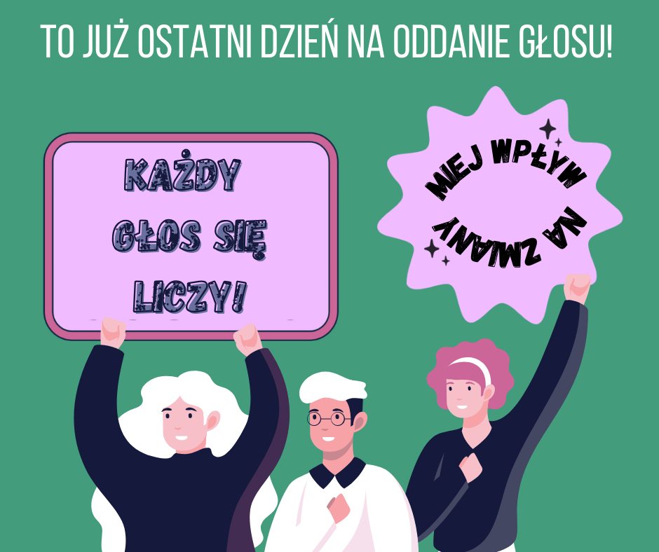 To już ostatni dzień na oddanie głosu!.png