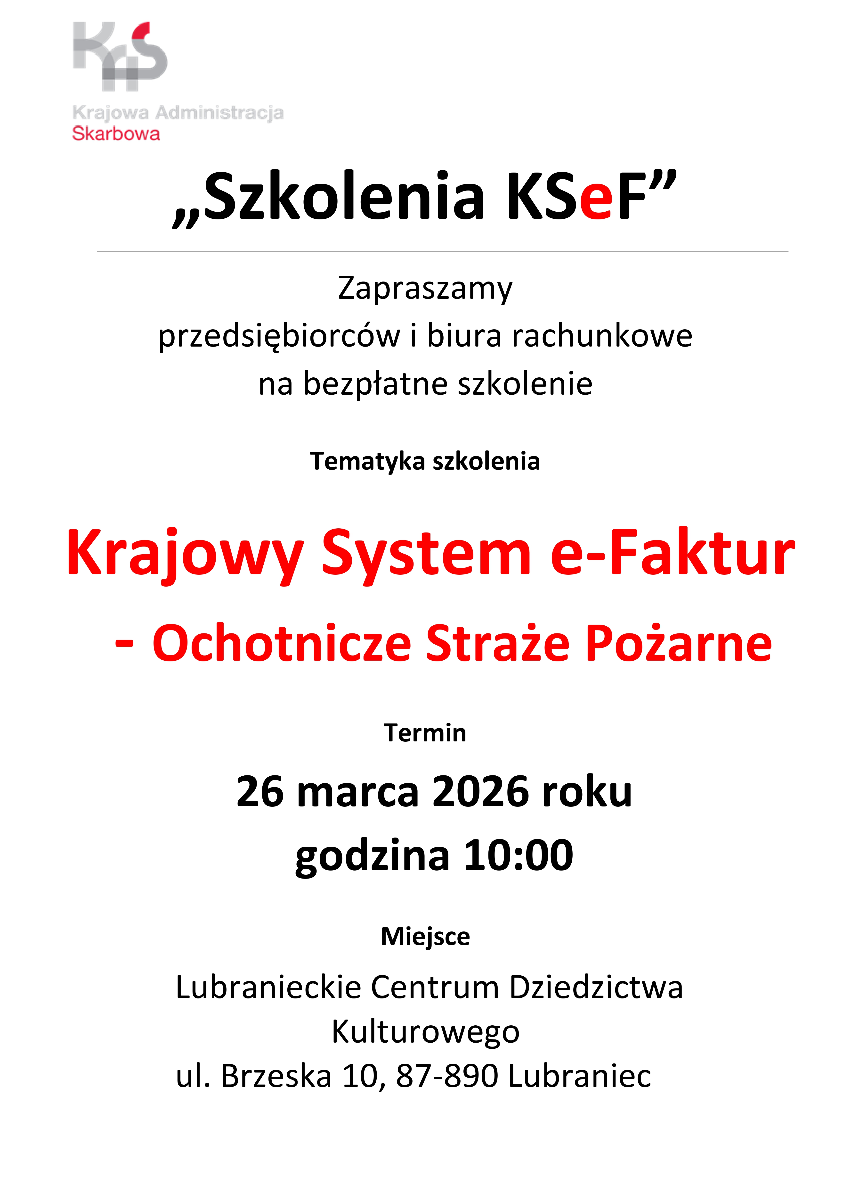 zaproszenie na szkolenia_26.03.2026_KSeF_ochotnicze straże pożarne_UM Lubraniec_page-0001.jpg