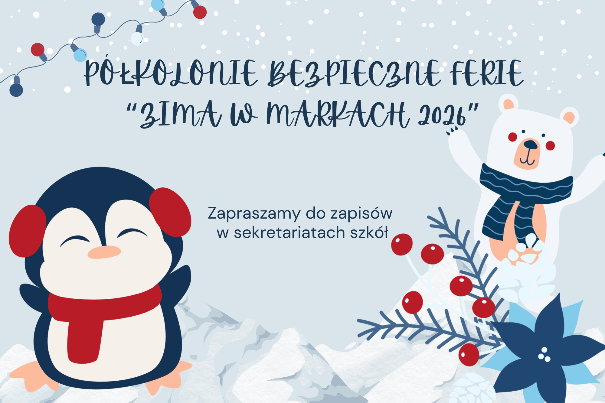 Półkolonie Bezpieczne ferie Zima w Markach 2026.png