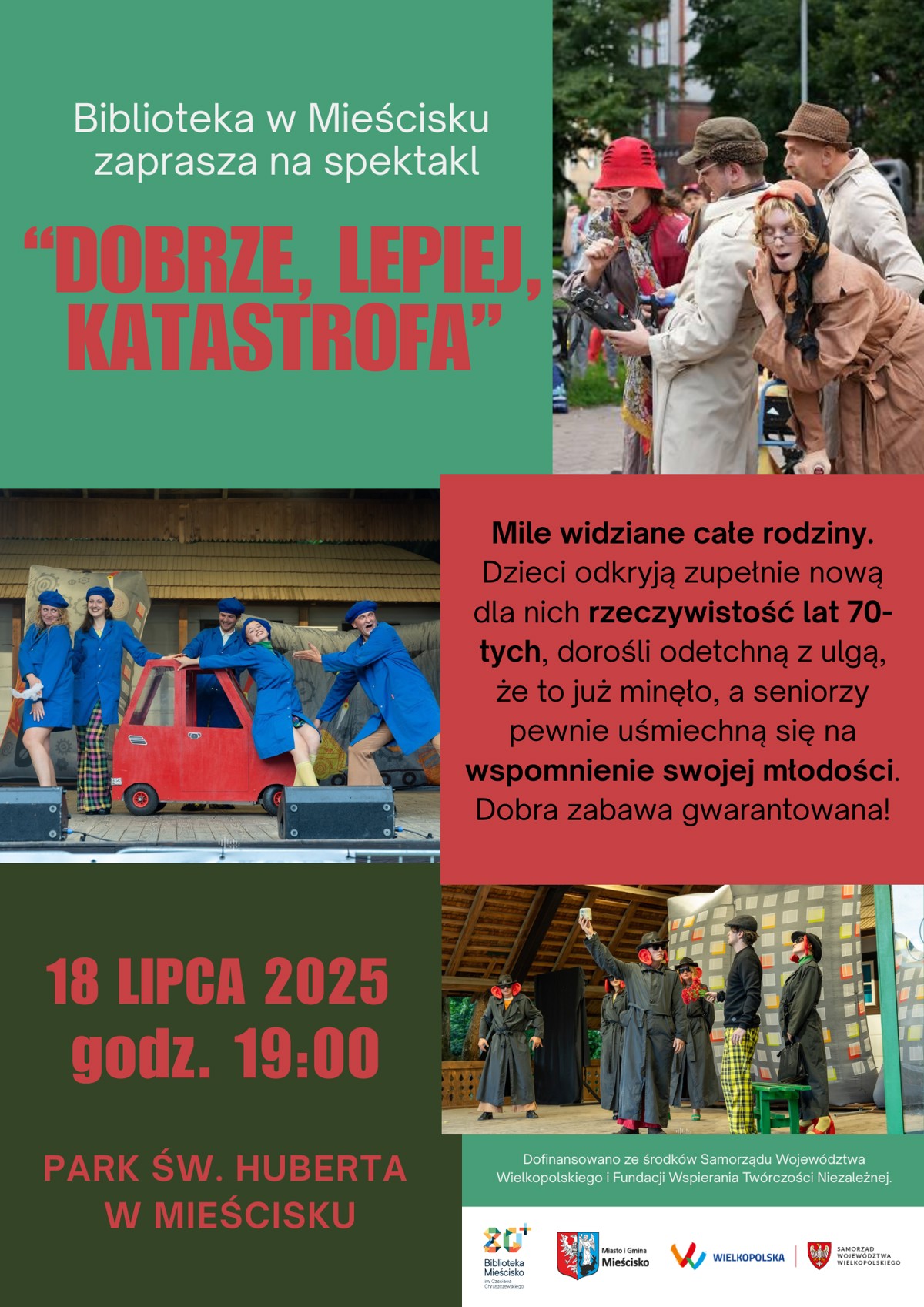 18 lipca, spektakl Dobrze, lepiej, katastrofa.png