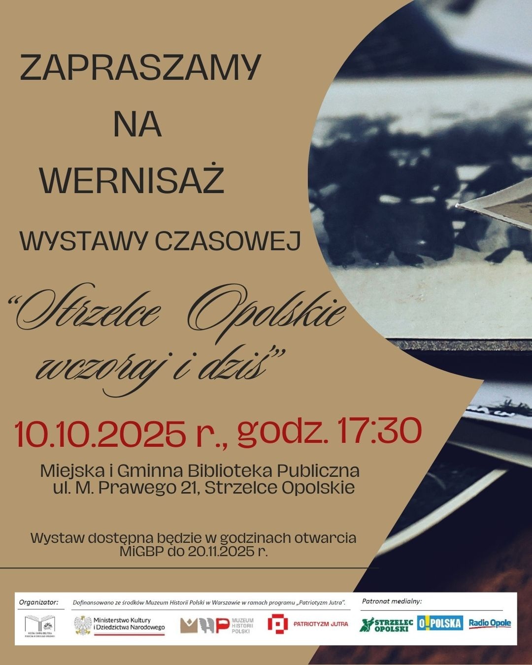 Plakat na wernisaż wystawy Strzelce Opolskie wczoraj i dziś w ramach projektu PJ 2025.jpg