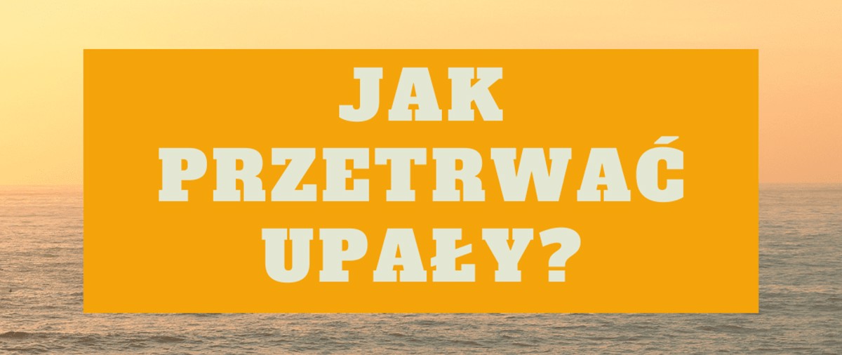 Jak przetrwać upał.png