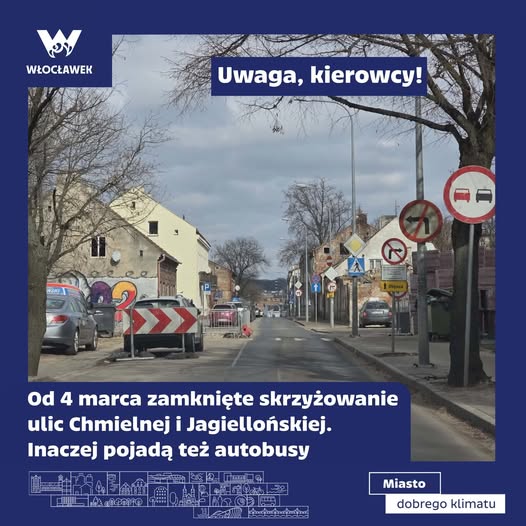 od 4 marca zamknięte skrzyżowanie chmielnej i jagiellońskiej.jpg